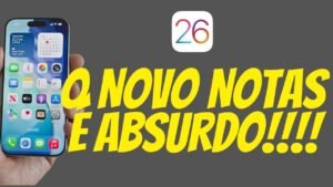 iOS 26: O NOVO App NOTAS está ABSURDO! O PRODUTIVO!!!!