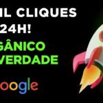 Como Consegui Mais de 2 Mil Cliques Orgânicos do Google em 24h Sem Gastar com Anúncios
